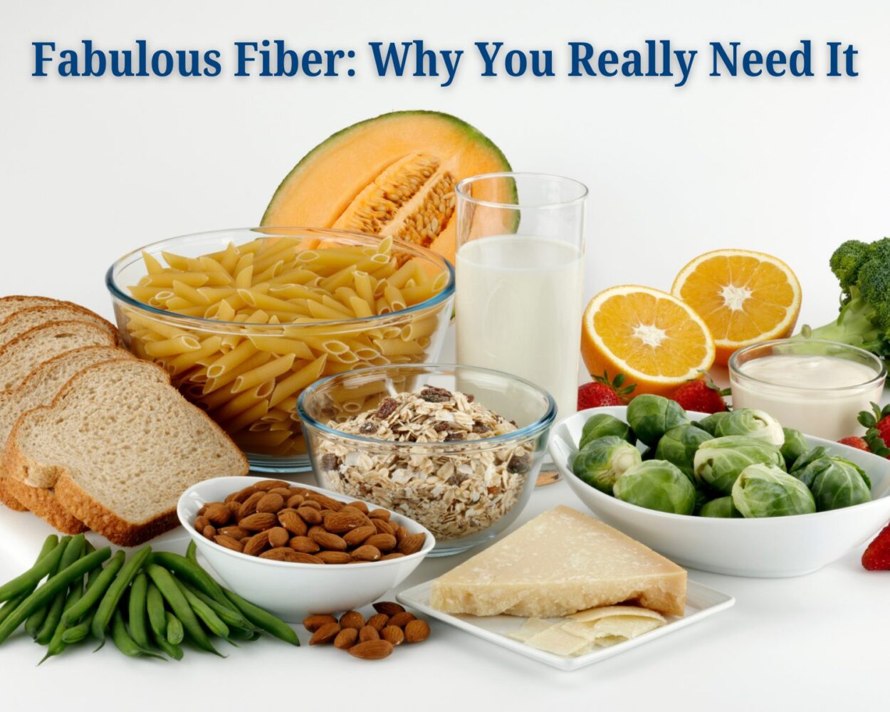 Fabulous-Fiber-Why-You-Really-Need-It